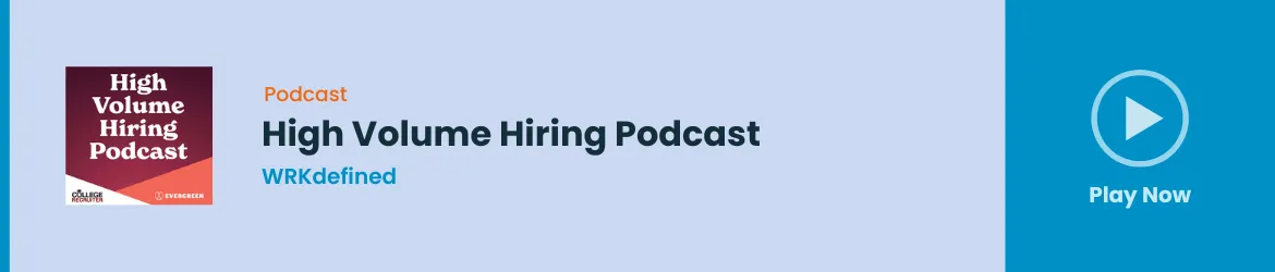 High Volume Hiring Podcast