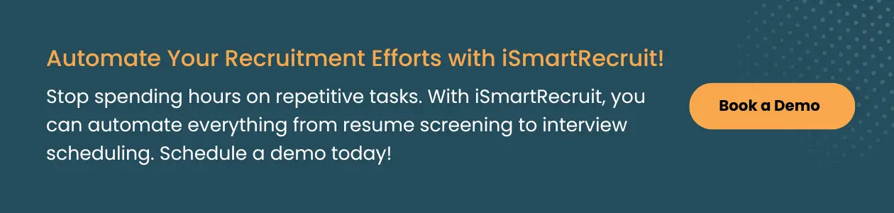Automate Your Recruitment Efforts with iSmartRecruit!