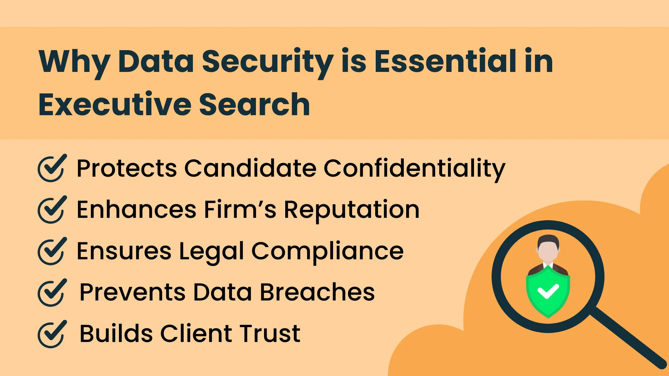 Data security in executive search: protect, comply, and build trust.